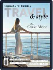 Signature Luxury Travel & Style (Digital) Subscription                    July 23rd, 2019 Issue