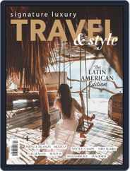 Signature Luxury Travel & Style (Digital) Subscription                    April 30th, 2019 Issue