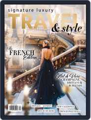Signature Luxury Travel & Style (Digital) Subscription                    January 1st, 2018 Issue
