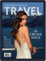 Signature Luxury Travel & Style (Digital) Subscription                    June 15th, 2017 Issue
