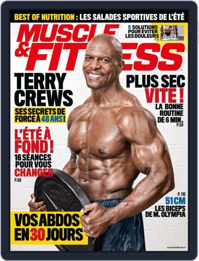 Muscle & Fitness France July 10th, 2017 Digital Back Issue Cover