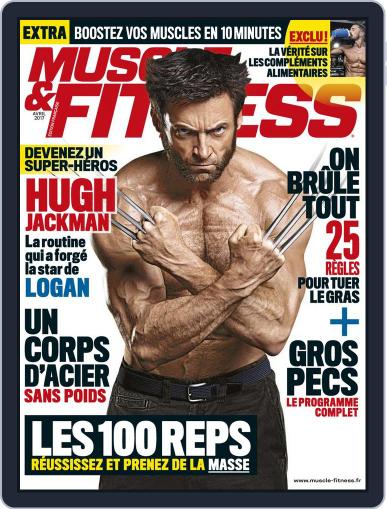 Muscle & Fitness France April 1st, 2017 Digital Back Issue Cover