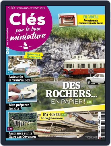 Clés pour le train miniature September 1st, 2018 Digital Back Issue Cover