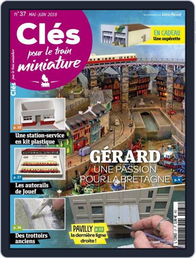 Clés pour le train miniature May 1st, 2018 Digital Back Issue Cover