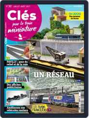 Clés pour le train miniature (Digital) Subscription                    July 1st, 2017 Issue