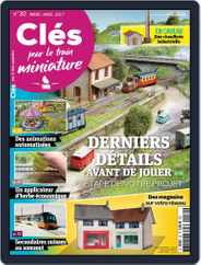 Clés pour le train miniature (Digital) Subscription                    March 1st, 2017 Issue