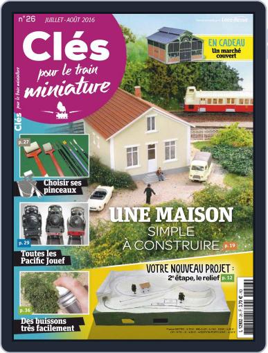 Clés pour le train miniature July 1st, 2016 Digital Back Issue Cover