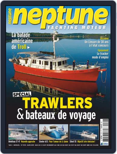 Neptune Yachting Moteur March 1st, 2019 Digital Back Issue Cover