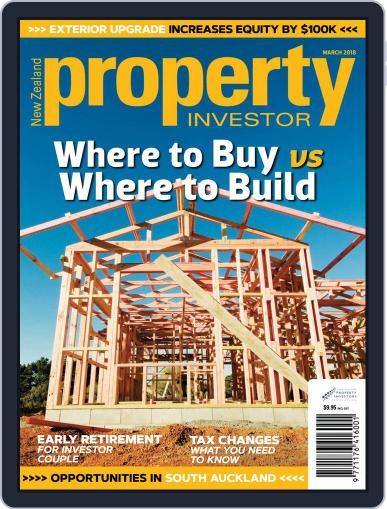 NZ Property Investor March 1st, 2018 Digital Back Issue Cover