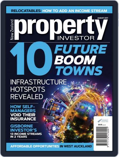 NZ Property Investor August 1st, 2017 Digital Back Issue Cover