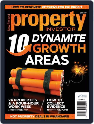 NZ Property Investor July 1st, 2017 Digital Back Issue Cover