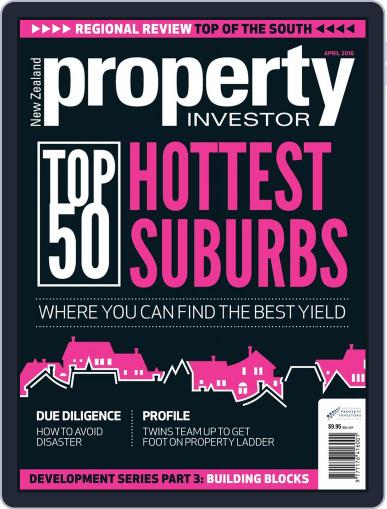 NZ Property Investor April 1st, 2016 Digital Back Issue Cover