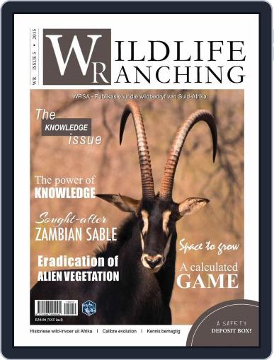 PRIVATE GAME | WILDLIFE RANCHING October 31st, 2015 Digital Back Issue Cover