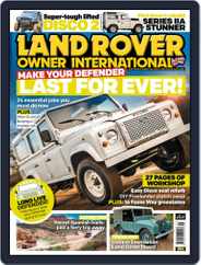 Land Rover Owner (Digital) Subscription May 1st, 2017 Issue