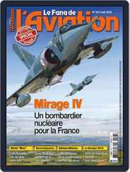 Le Fana De L'aviation (Digital) Subscription                    July 17th, 2019 Issue