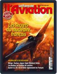Le Fana De L'aviation (Digital) Subscription                    August 1st, 2017 Issue