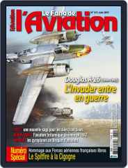 Le Fana De L'aviation (Digital) Subscription                    June 1st, 2017 Issue