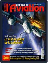 Le Fana De L'aviation (Digital) Subscription                    March 1st, 2017 Issue
