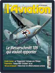 Le Fana De L'aviation (Digital) Subscription                    March 25th, 2016 Issue