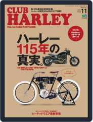 Club Harley　クラブ・ハーレー (Digital) Subscription                    October 18th, 2018 Issue
