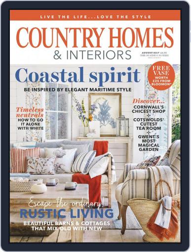 Country Homes & Interiors August 1st, 2017 Digital Back Issue Cover