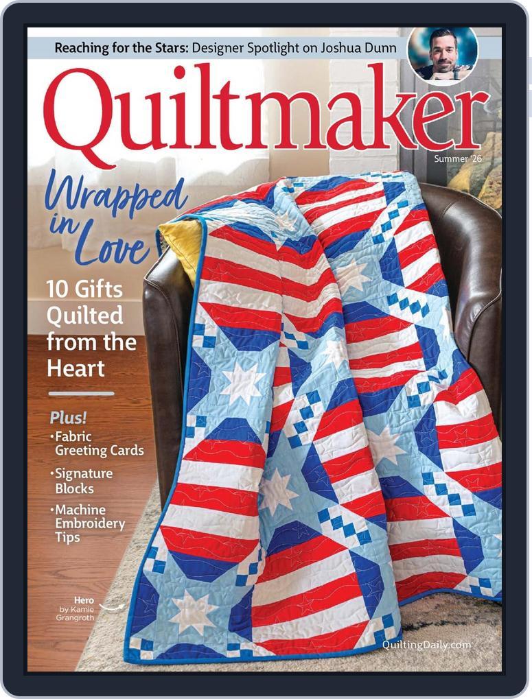 QUILTMAKER (Digital) Subscription                    May 19th, 2026 Issue