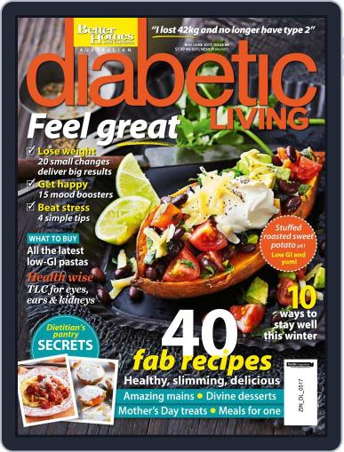 Diabetic Living Australia May 1st, 2017 Digital Back Issue Cover