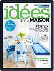 Les Idées De Ma Maison (Digital) Subscription                    April 1st, 2019 Issue