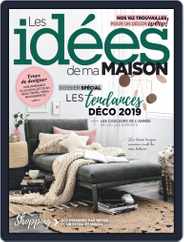 Les Idées De Ma Maison (Digital) Subscription                    January 1st, 2019 Issue