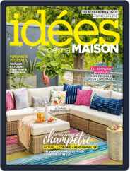 Les Idées De Ma Maison (Digital) Subscription                    June 1st, 2018 Issue