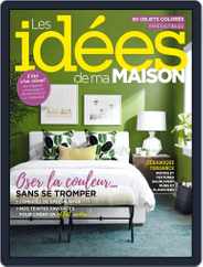 Les Idées De Ma Maison (Digital) Subscription                    May 1st, 2018 Issue