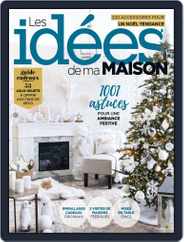Les Idées De Ma Maison (Digital) Subscription                    December 1st, 2017 Issue