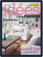 Les Idées De Ma Maison (Digital) Subscription                    June 1st, 2016 Issue