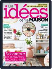 Les Idées De Ma Maison (Digital) Subscription                    January 1st, 2016 Issue