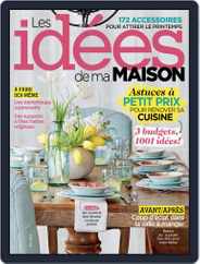 Les Idées De Ma Maison (Digital) Subscription                    April 1st, 2015 Issue
