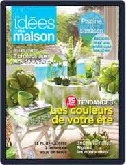 Les Idées De Ma Maison (Digital) Subscription                    July 1st, 2011 Issue