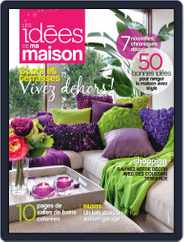 Les Idées De Ma Maison (Digital) Subscription                    June 1st, 2011 Issue
