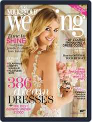 You and Your Wedding (Digital) Subscription                    February 1st, 2019 Issue