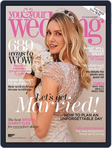 You and Your Wedding May 1st, 2018 Digital Back Issue Cover
