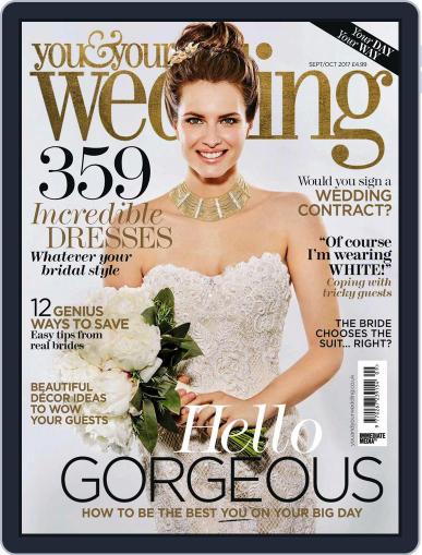 You and Your Wedding September 1st, 2017 Digital Back Issue Cover