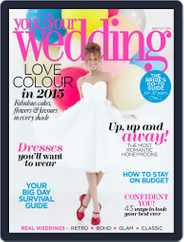 You and Your Wedding (Digital) Subscription                    July 31st, 2014 Issue