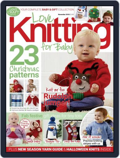 Love Knitting for Baby November 1st, 2018 Digital Back Issue Cover