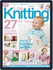 Love Knitting for Baby (Digital) Subscription                    September 1st, 2018 Issue
