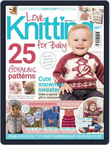 Love Knitting for Baby October 1st, 2017 Digital Back Issue Cover