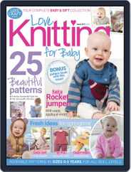 Love Knitting for Baby (Digital) Subscription                    February 24th, 2017 Issue