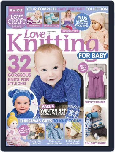 Love Knitting for Baby December 1st, 2016 Digital Back Issue Cover