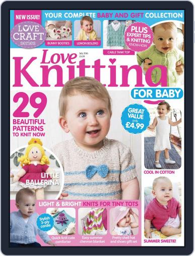 Love Knitting for Baby June 9th, 2016 Digital Back Issue Cover