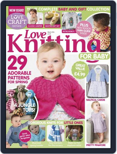 Love Knitting for Baby March 1st, 2016 Digital Back Issue Cover
