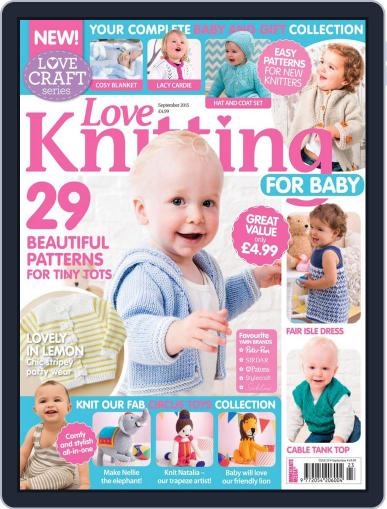 Love Knitting for Baby September 1st, 2015 Digital Back Issue Cover