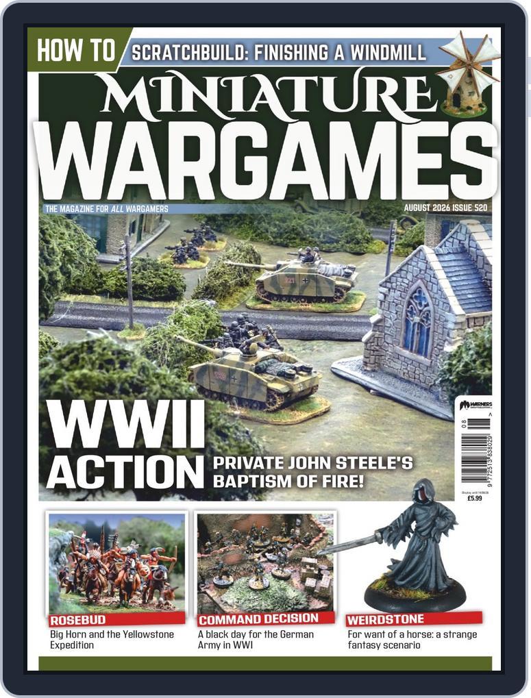 Miniature Wargames (Digital) Subscription                    August 1st, 2026 Issue